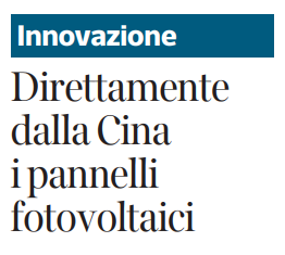 Investimenti diretti nei pannelli fotovoltaici e la sfida della produzione cinese